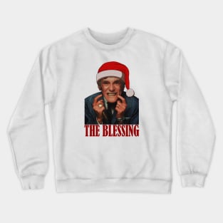 the blessing Crewneck Sweatshirt